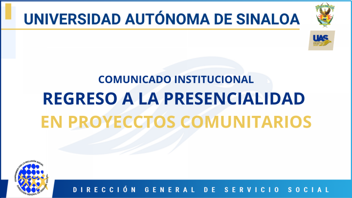 Comunicado Instituciona, Regreso a la Presencialidad en Proyecctos Comunicados.